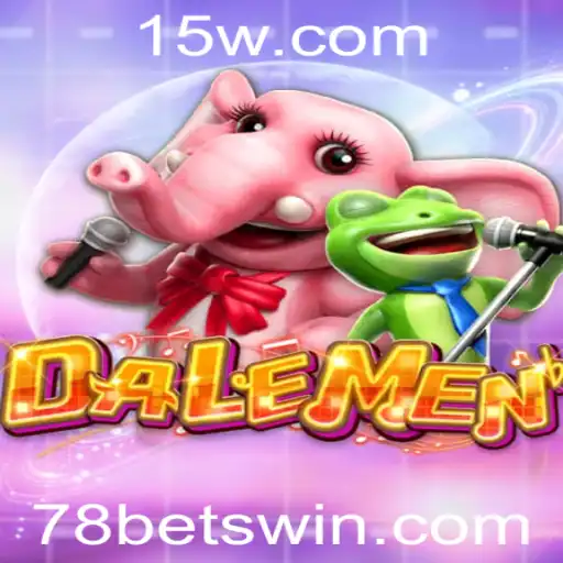 DALEMEN: Explorando um Novo Mundo de Entretenimento com 78 Bet