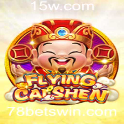 Explorando o Mundo de FlyingCaiShen e a Dinâmica do 78 Bet