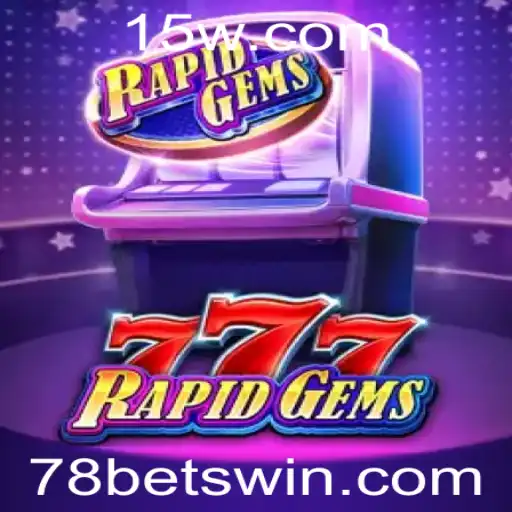 Descubra o Mundo de RapidGems777: Um Guia Completo